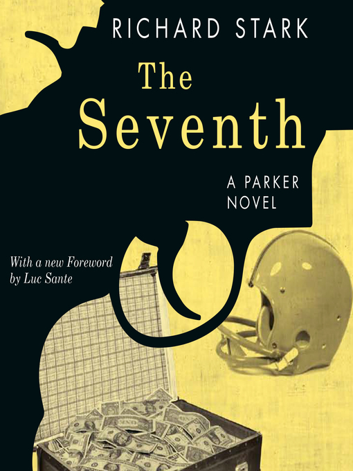 Title details for The Seventh by Richard Stark - Available